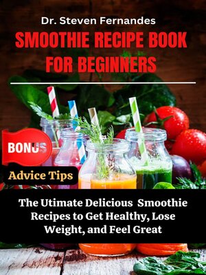 cover image of Smoothie Recipes Book For Beginners